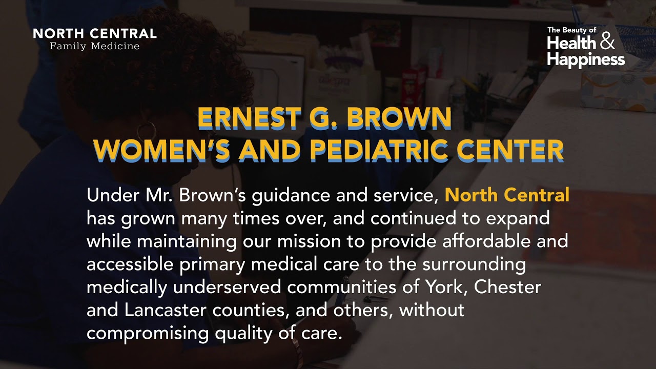 North Central Family Medicine - Ernest G. Brown  Women&rsquo;s and Children&rsquo;s Center