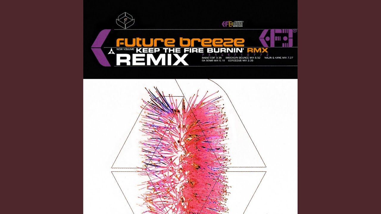 Keep the Fire Burnin' (Brooklyn Bounce Mix)