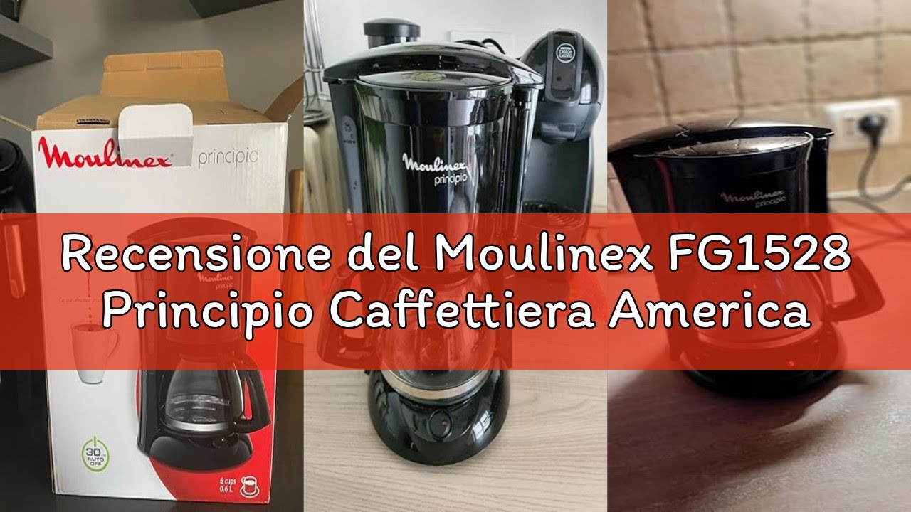 Recensione del Moulinex FG1528 Principio Caffettiera Americana con Sistema Antigoccia, 6 Tazze, Pote