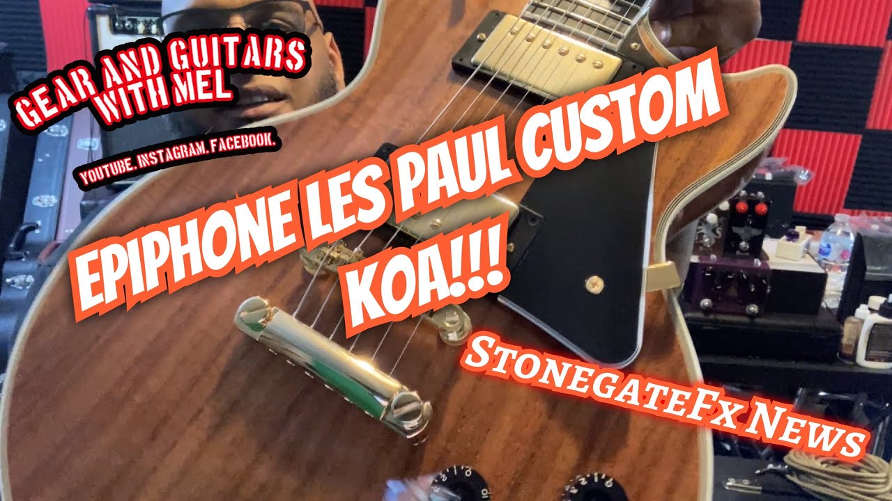 Epiphone Les Paul Custom KOA / StonegateFx news.