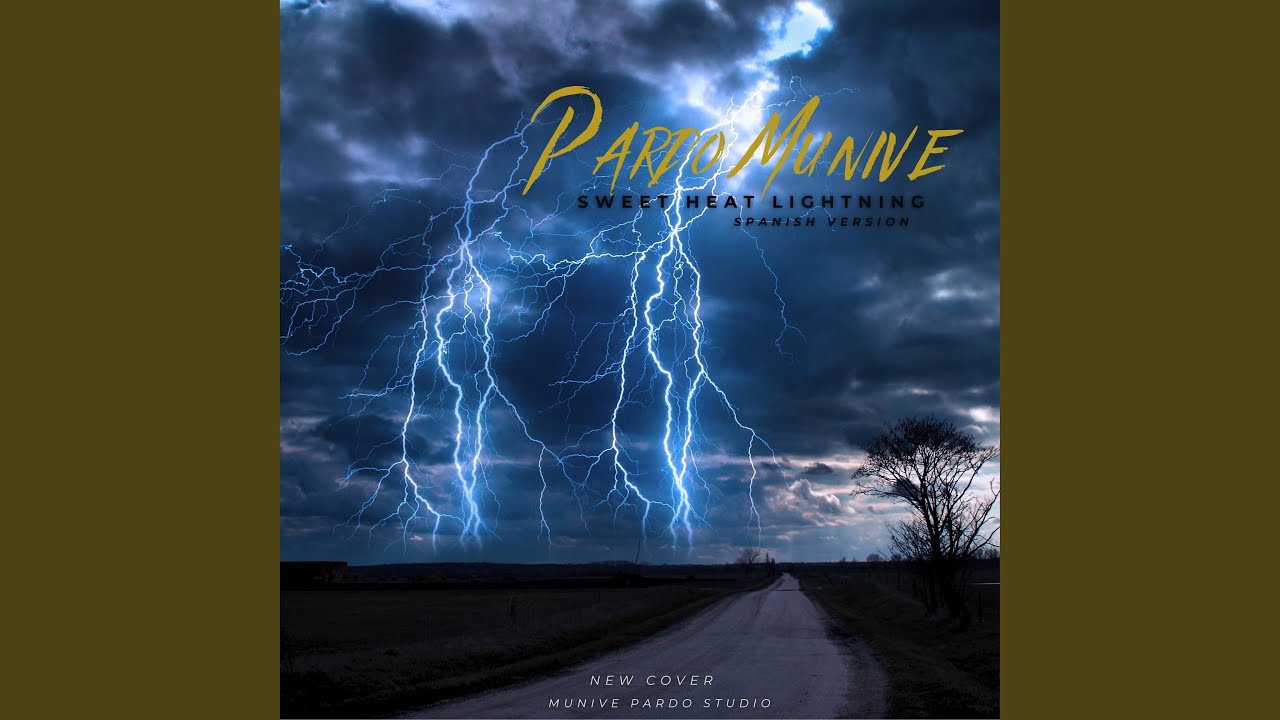 Sweet Heat Lightning (Spanish Version)