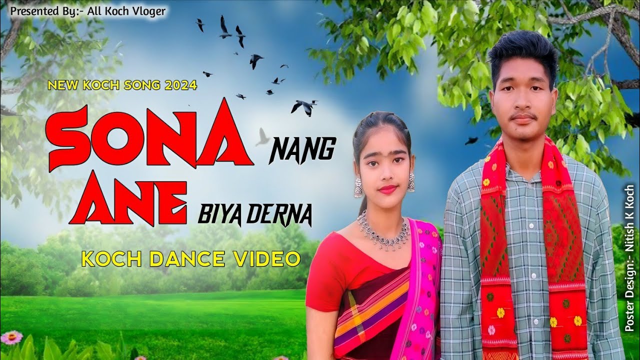 Sona nang ane biya dena || new koch video || koch video || @Allkochvlogger