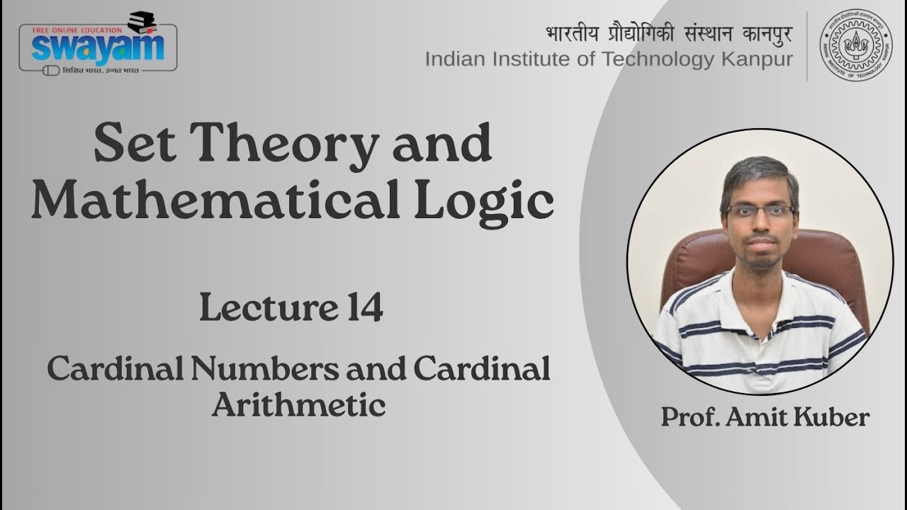 Lecture 14 - Cardinal Numbers and Cardinal Arithmetic