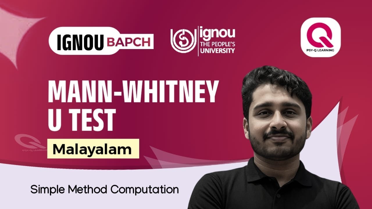 MANN WHITNEY U TEST | SIMPLE METHOD MALAYALAM | PSYQ LEARNING | IGNOU BAPCH