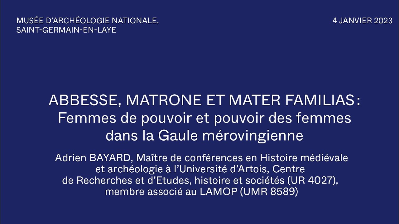Conférence - Abbesse, matrone et mater familias