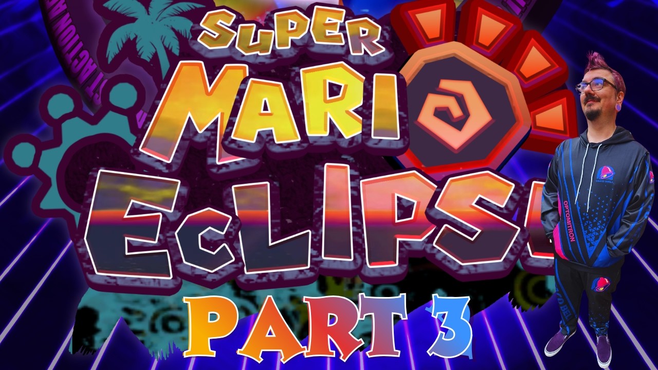 Super Mario Eclipse - Part 3