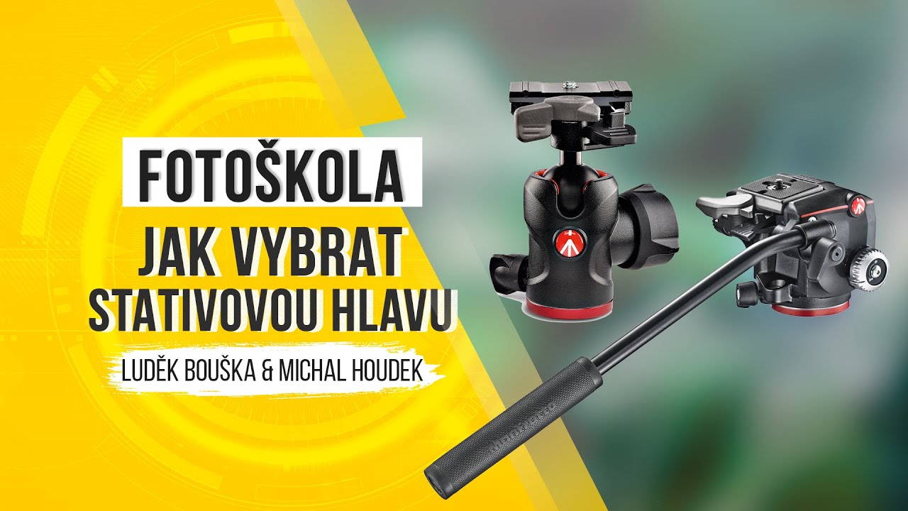 Fotoškola - jak vybrat stativovou hlavu