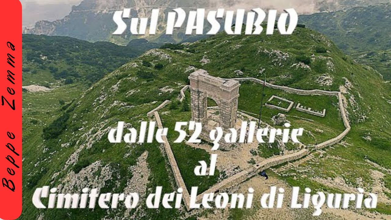 Dalle 52 gallerie SUL PASUBIO tra il Dente Italiano e il Cimitero dei Leoni di Liguria