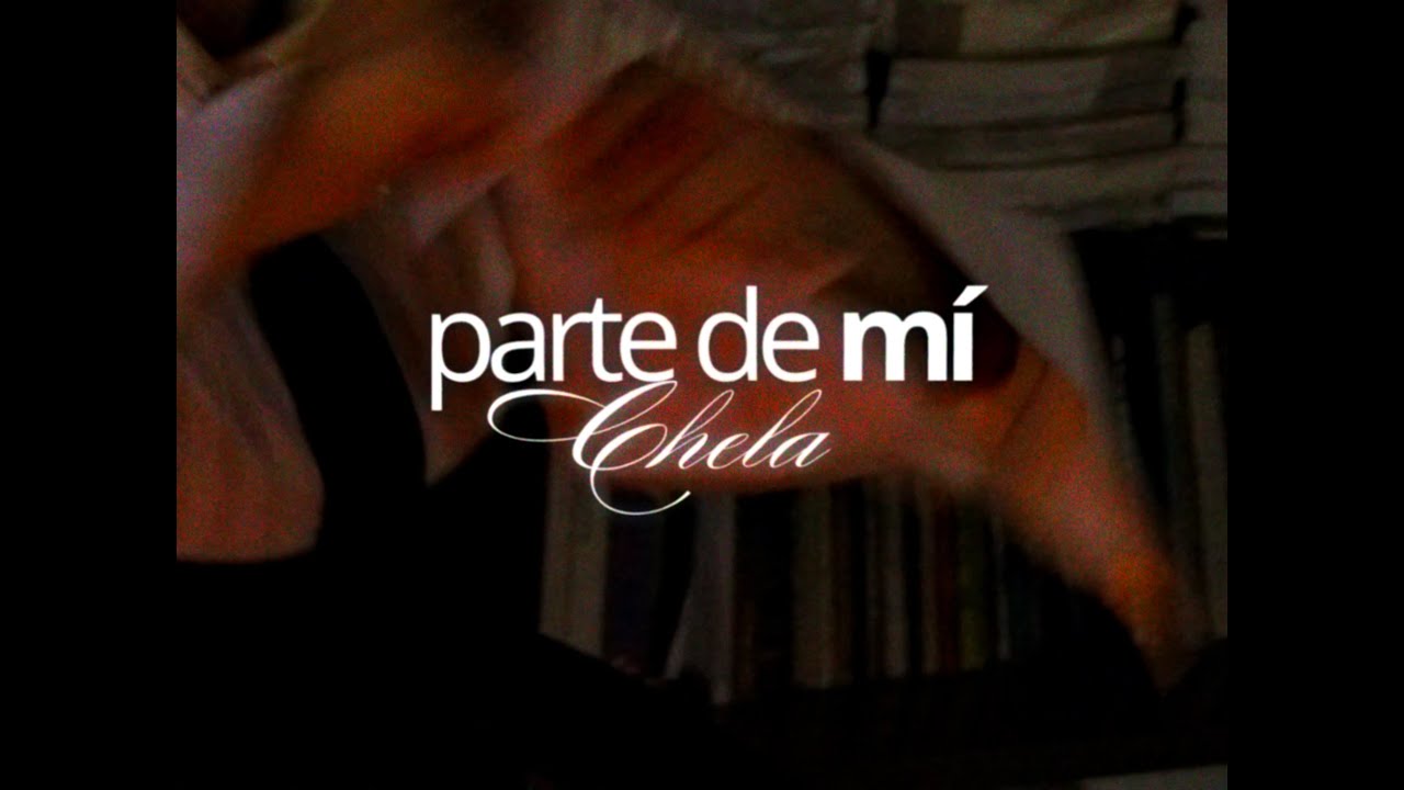 Chela - parte de mí (Lyric Visualizer)