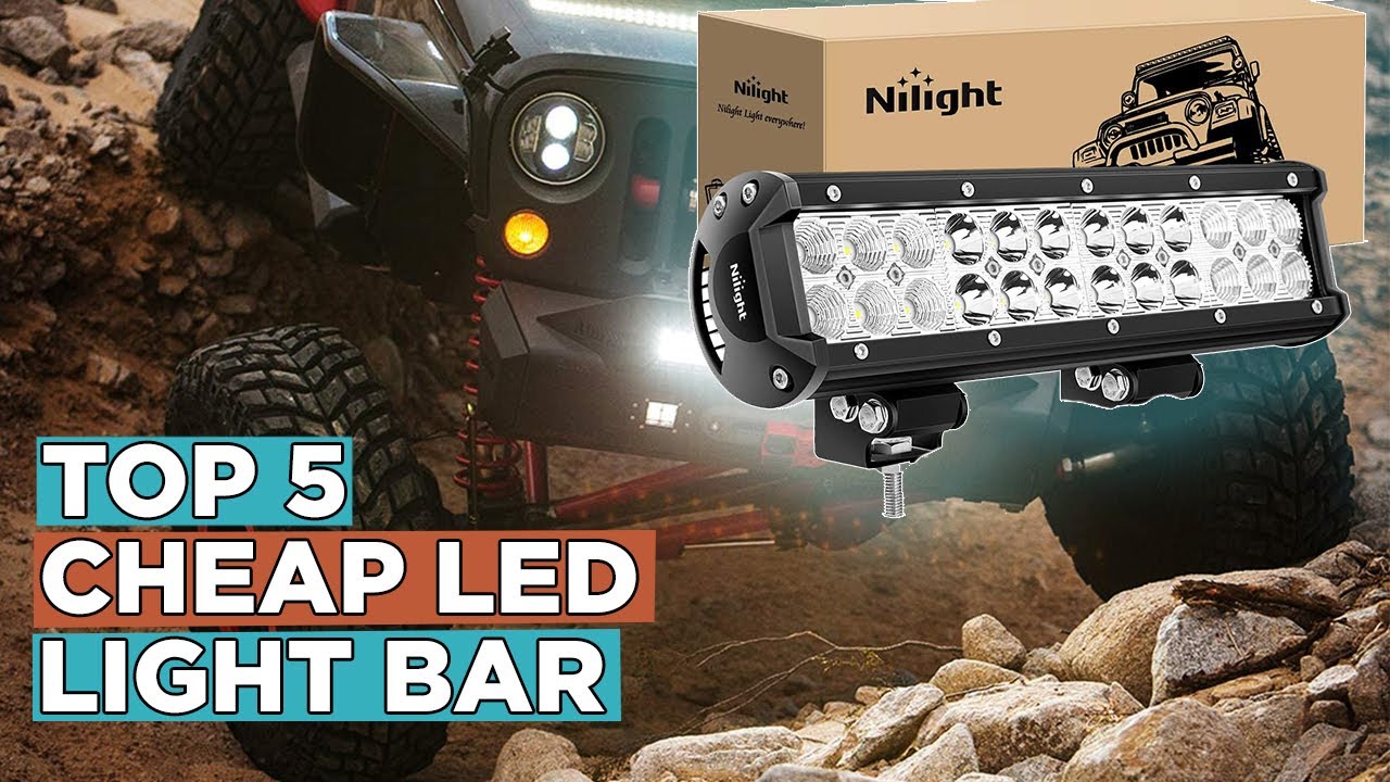 Top 5 Best Cheap LED Light Bars