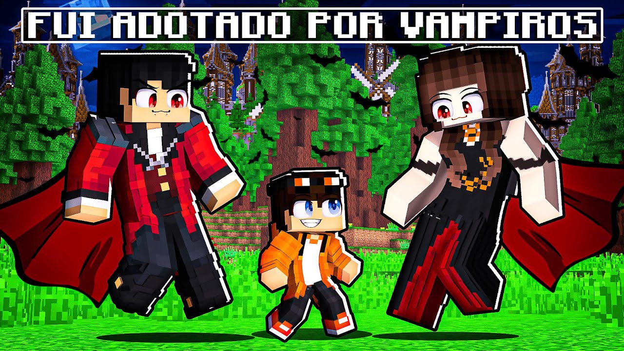 STHAN foi ADOTADO pela FAMÍLIA VAMPIRA no Minecraft!