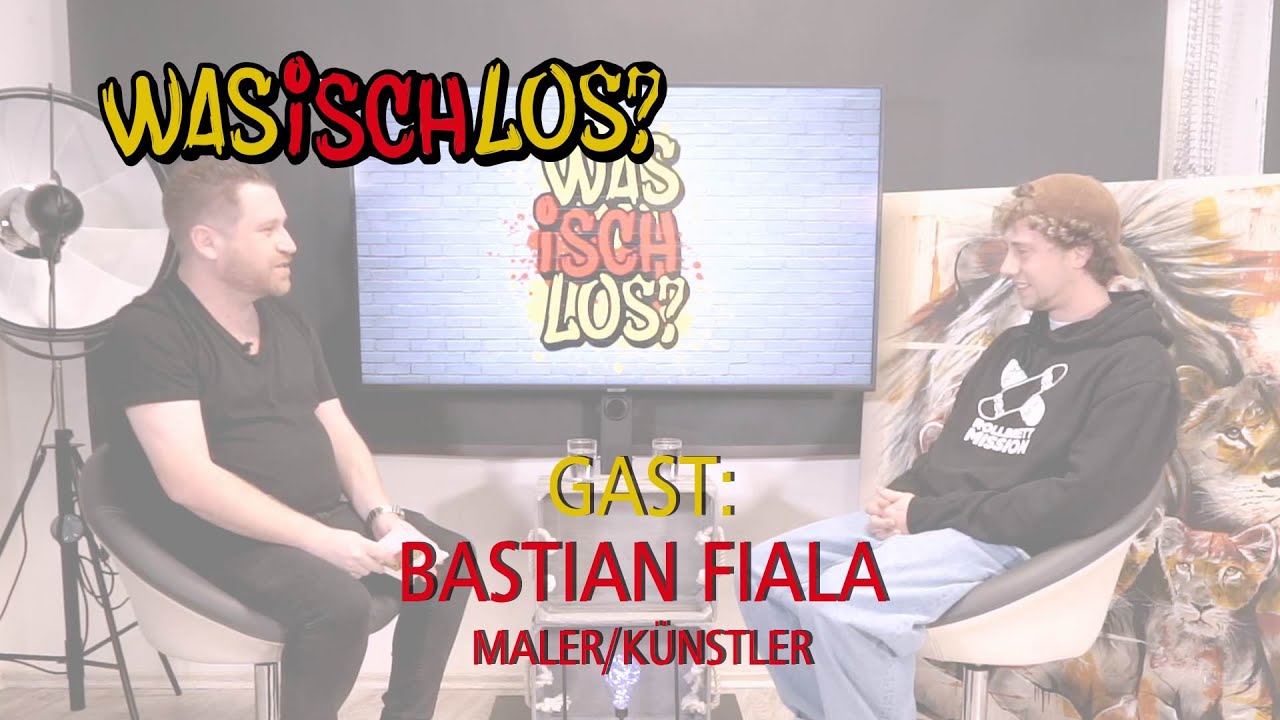 Was Isch Los? #184 - Bastian Fiala (Maler/Künstler aus Oberkirch)