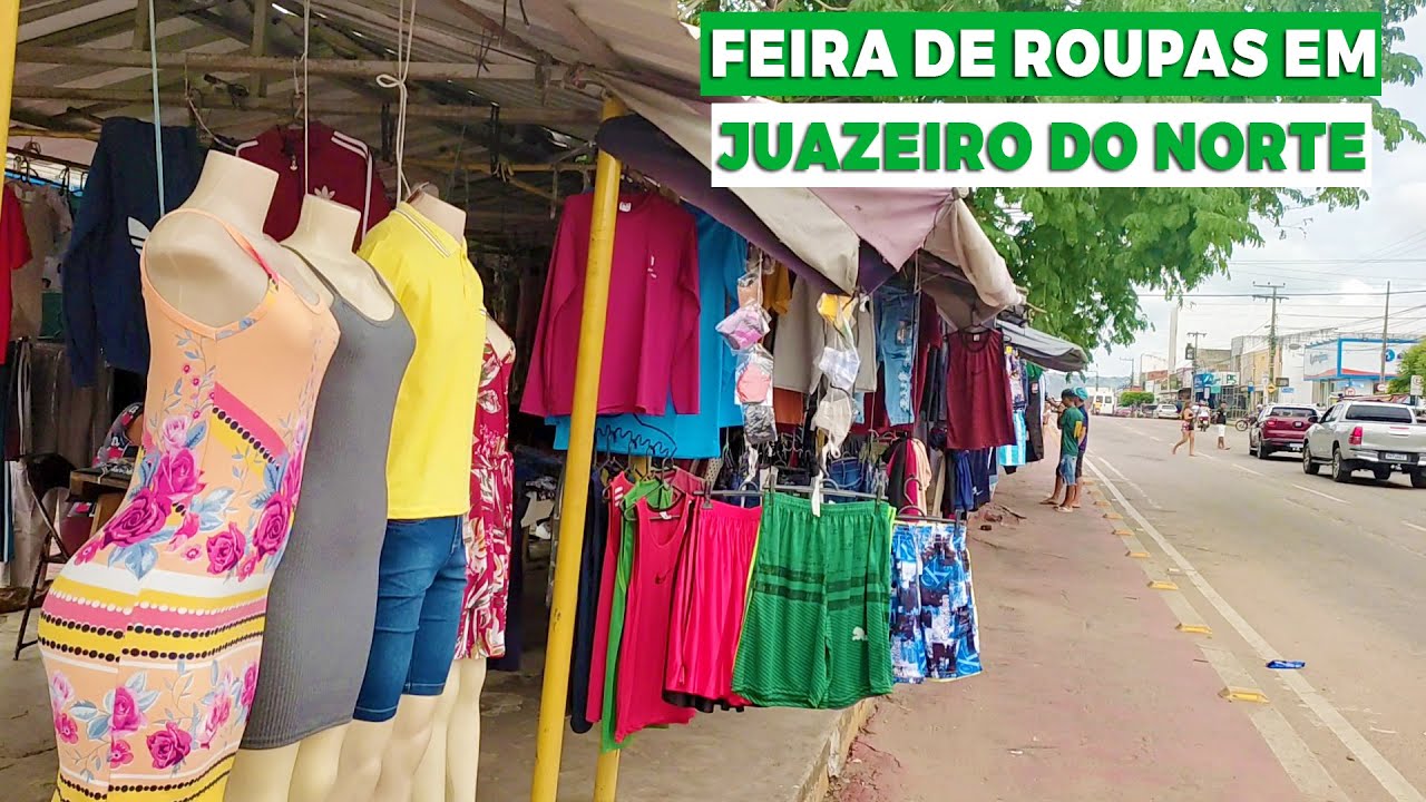 Feira de Roupas em Juazeiro do Norte - Veja os Preços tem muito preço baixo