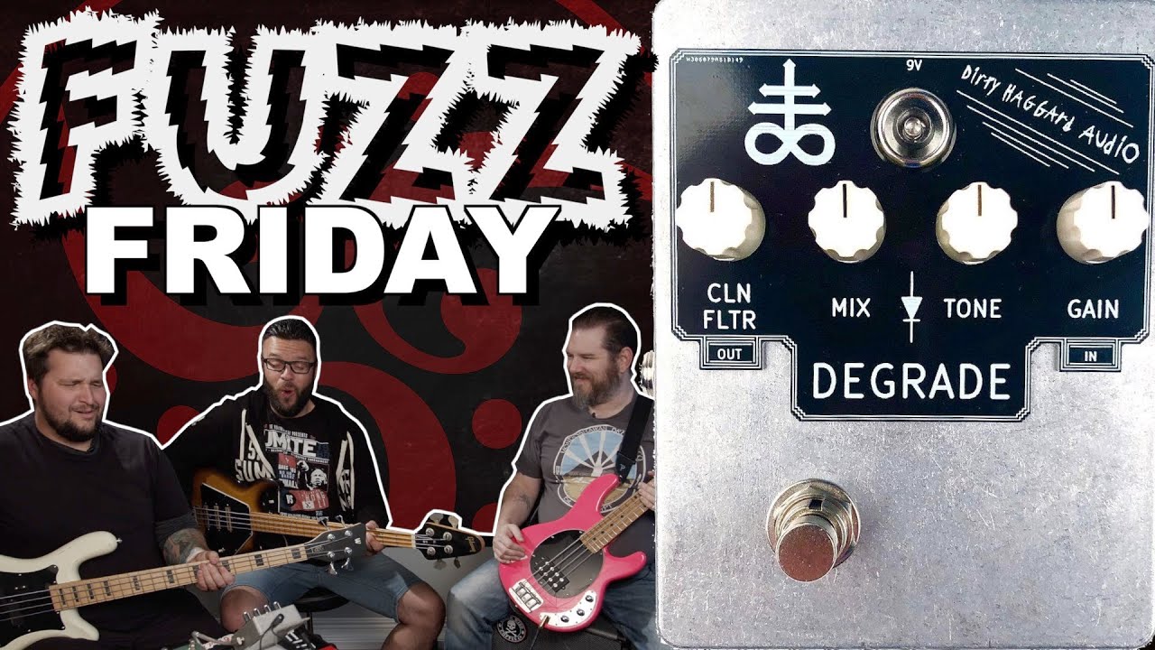 Dirty Haggard Audio Degrade Bass Fuzz | FUZZ FRIDAY EP. II