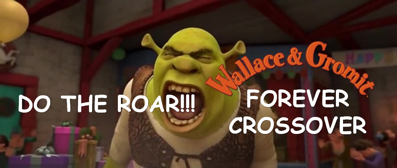 Do The Roar (Wallace And Gromit Forever Crossover)