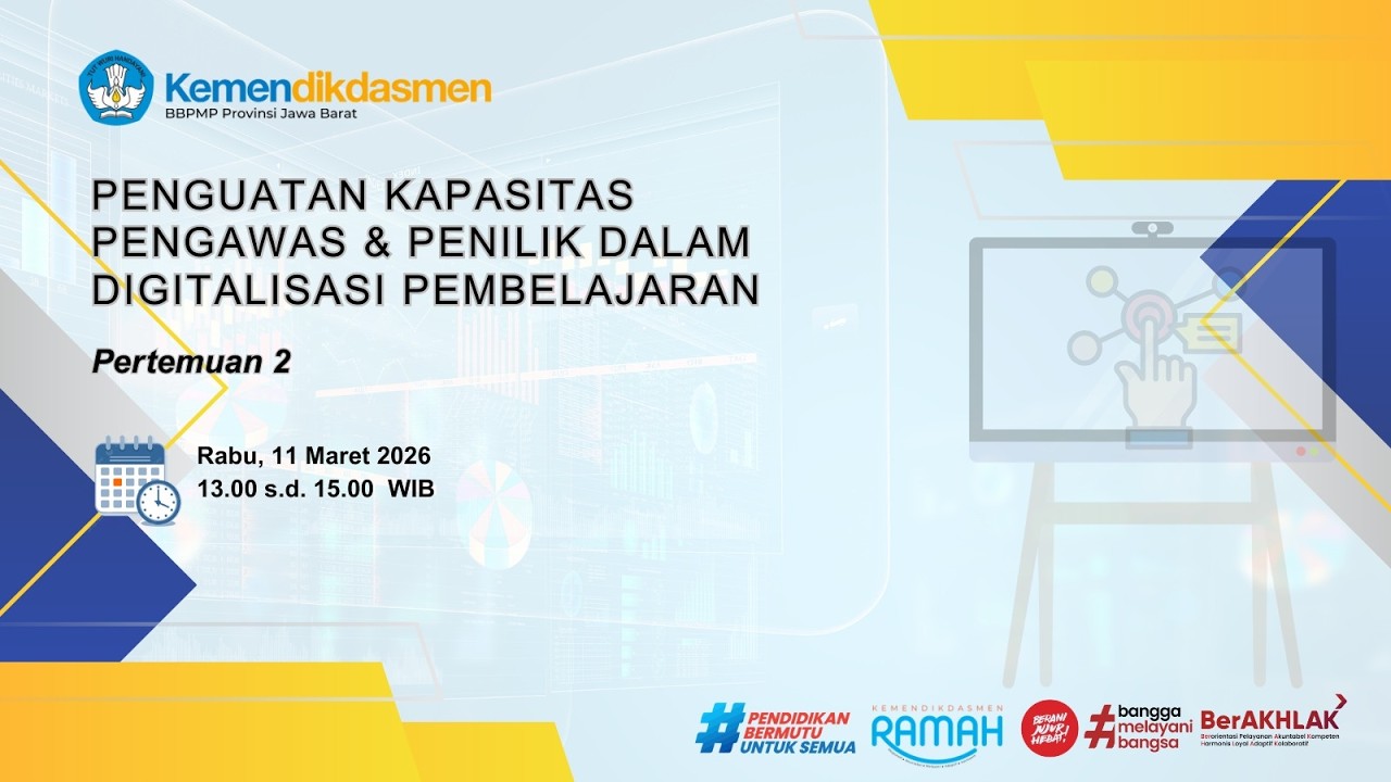 Penguatan Kapasitas Pengawas & Penilik dalam Digitalisasi Pembelajaran (Pertemuan 2)