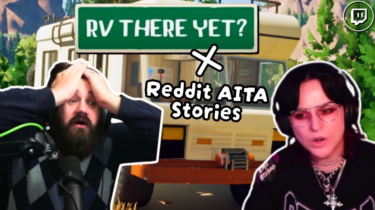 Gaycation but we read AITA posts 🏳️‍🌈 RV There Yet? | MomoMisfortune VOD