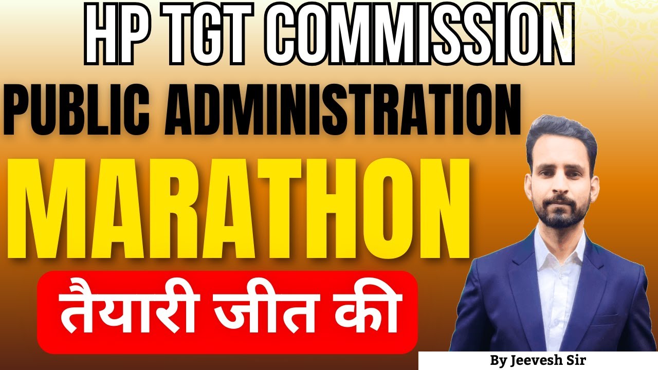 HP TGT Commission (Arts) 2025 | Marathon (Class-1) | Public Administration #hptgtcommission #hptgt