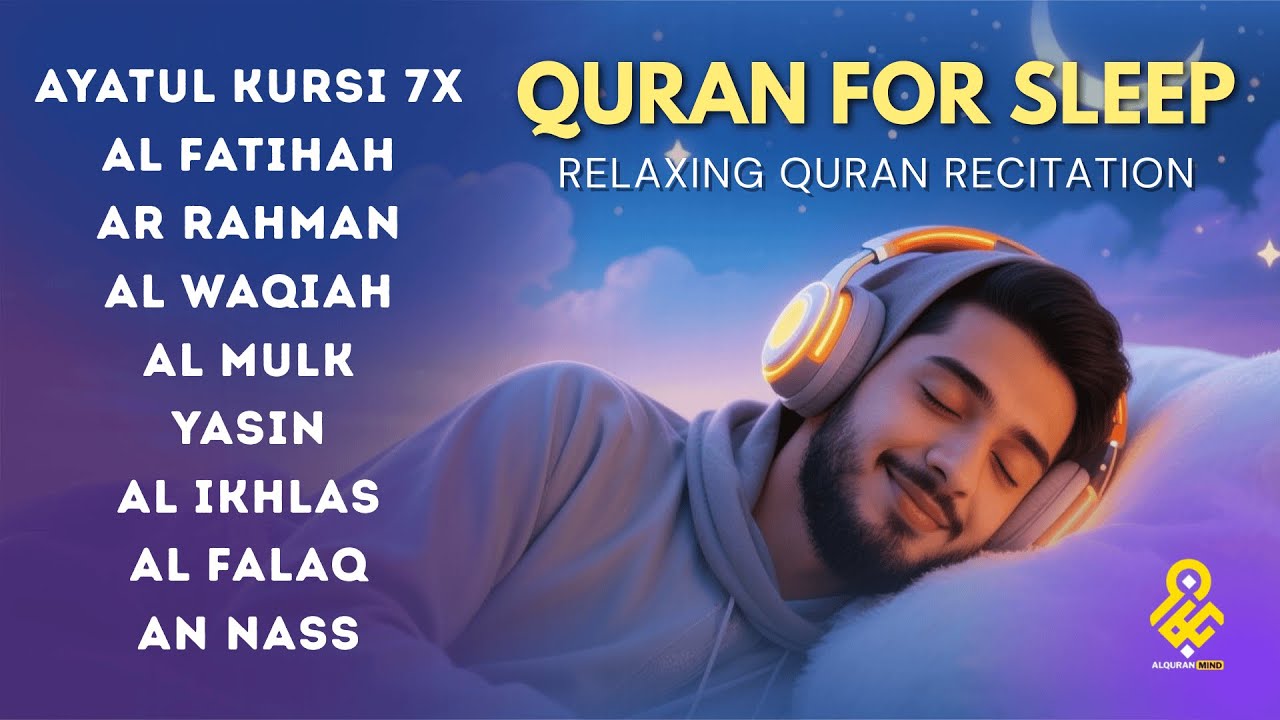Beautiful Lofi Quran Before Sleep ✦ Al Fatiha, Ayatul Kursi, Surah Ar Rahman, Al Mulk, Yasin, Waqiah