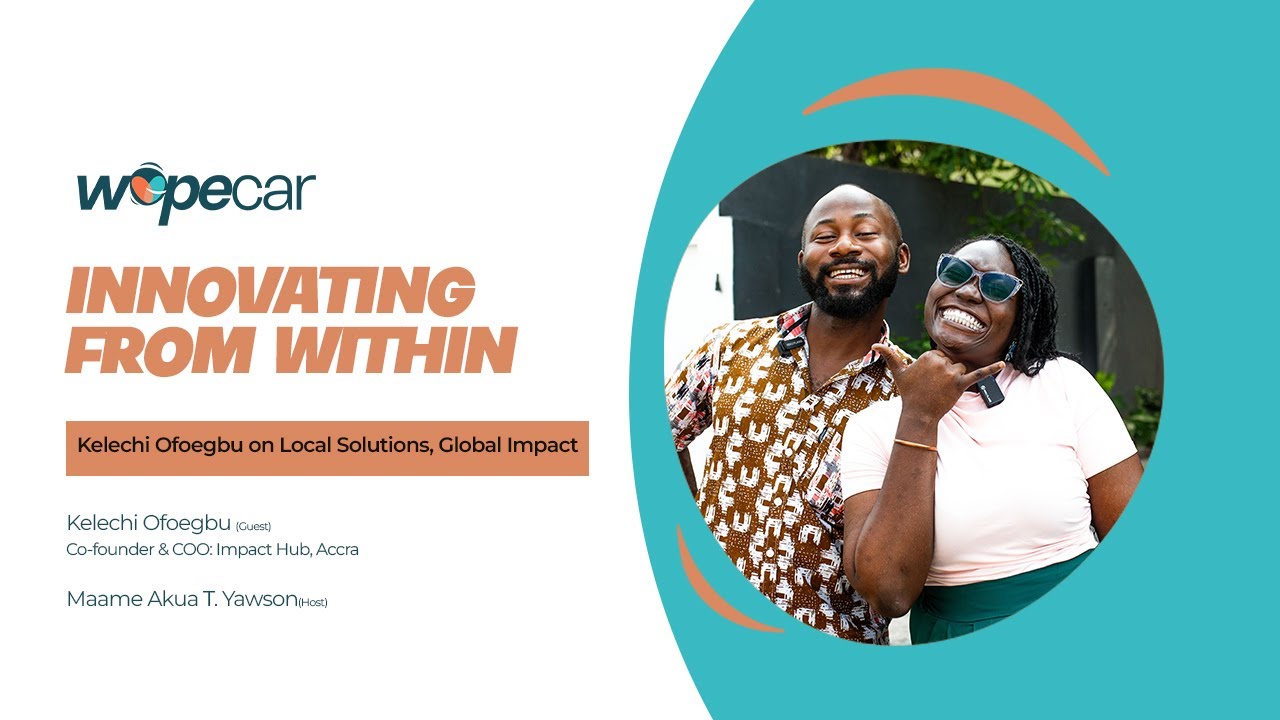 Innovating from Within: Kelechi Ofoegbu on Local Solutions & Global Impact