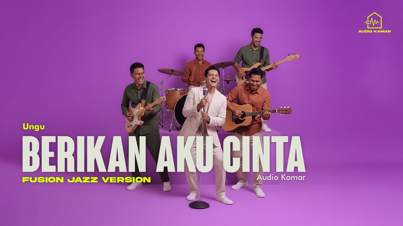 🎶 BERIKAN AKU CINTA - UNGU (FUSION JAZZ FUNK GOSPEL VERSION) | Cover by Audio Kamar 🎶