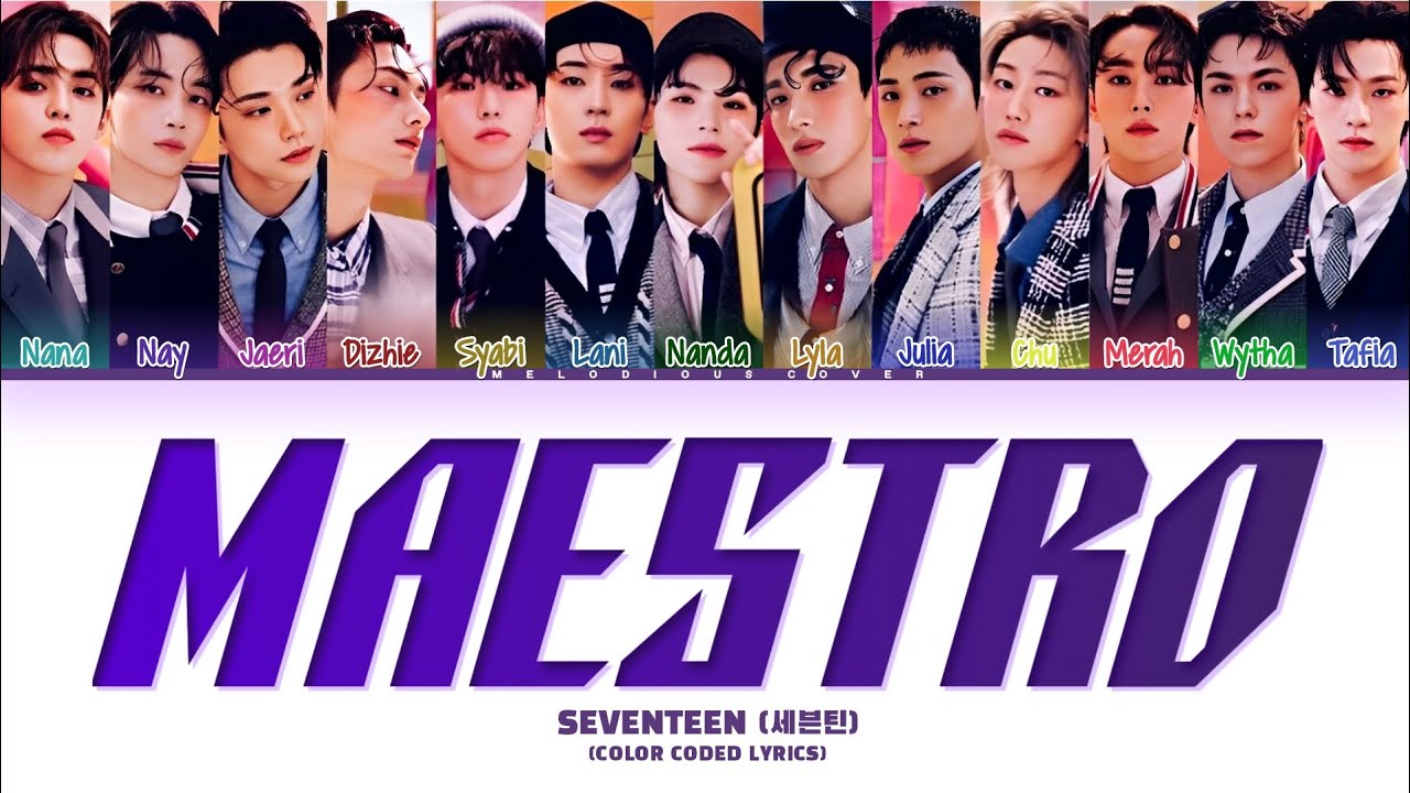 SEVENTEEN (세븐틴) - MAESTRO || (Special Project)