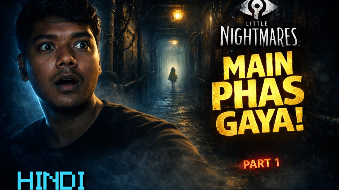 Bachna Mushkil Hai! 😰 | Little Nightmares Gameplay Hindi Part 1