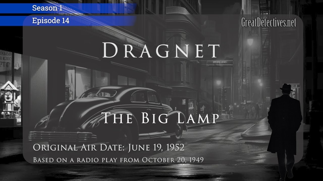 Dragnet: The Big Lamp|Уголовное дело