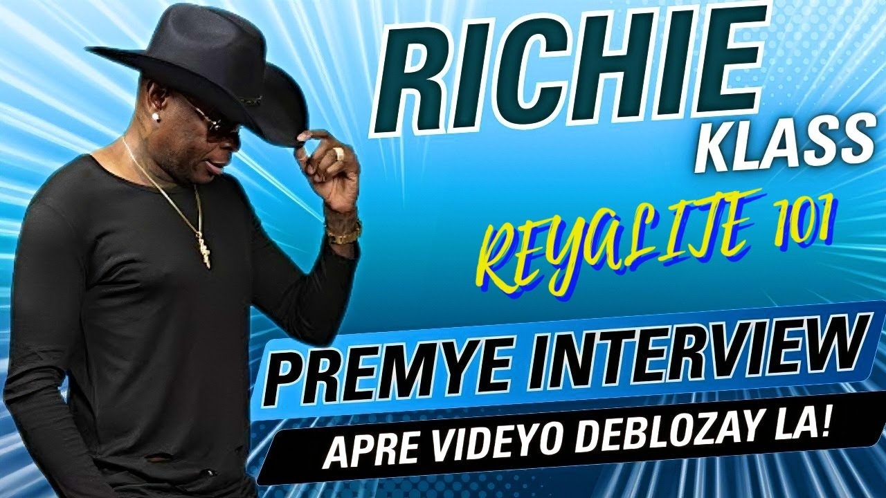 RICHIE KLASS: PREMYE INTERVIEW APRE VIDEYO DEBLOZAY LA: KLASS. PIPO. TVICE. BRUTUS. MEDIA HMI + MORE