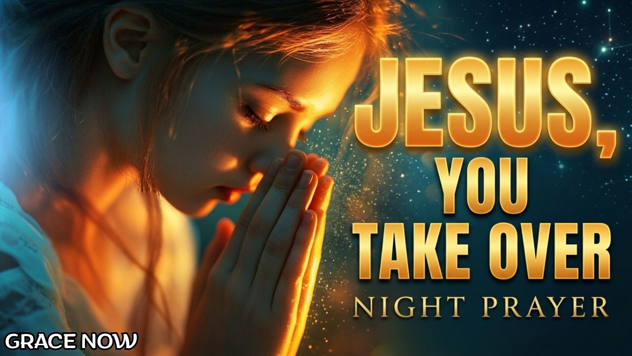 End Your Day With This Prayer | God Will Heal You | Prayers Before You Sleep🙏| GraceNow