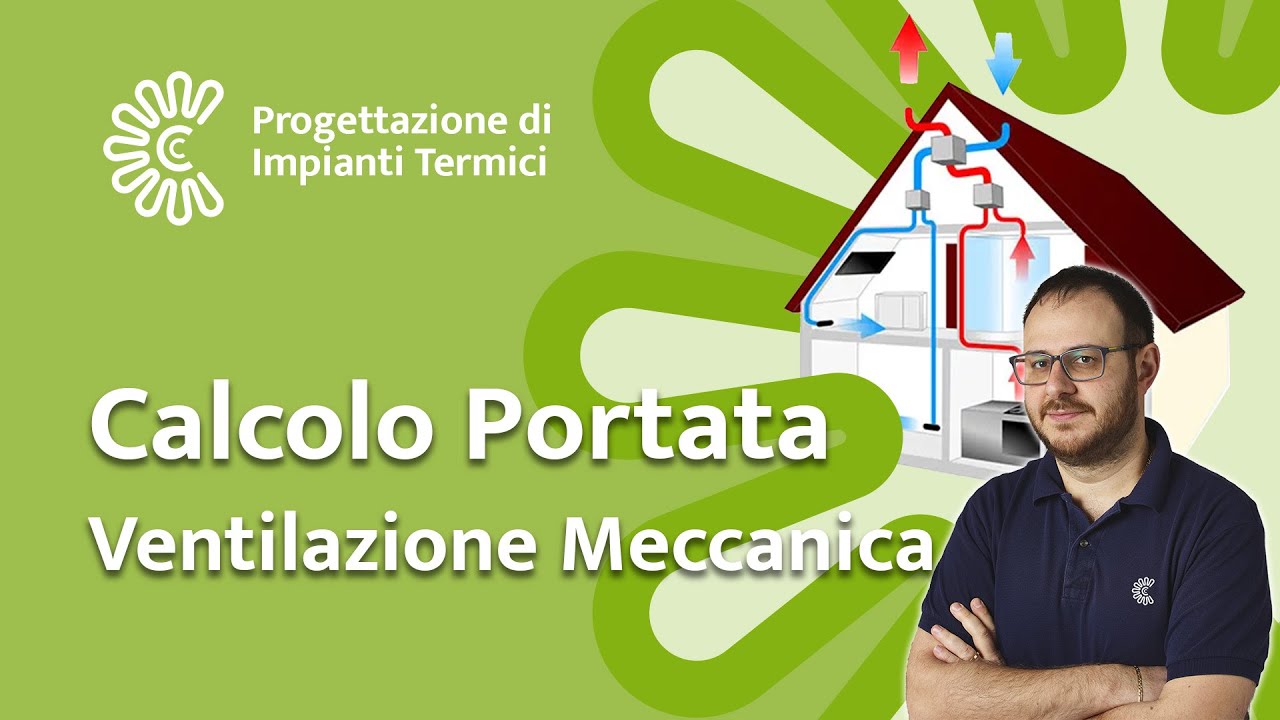 Come calcolare la portata d’aria di una VMC!