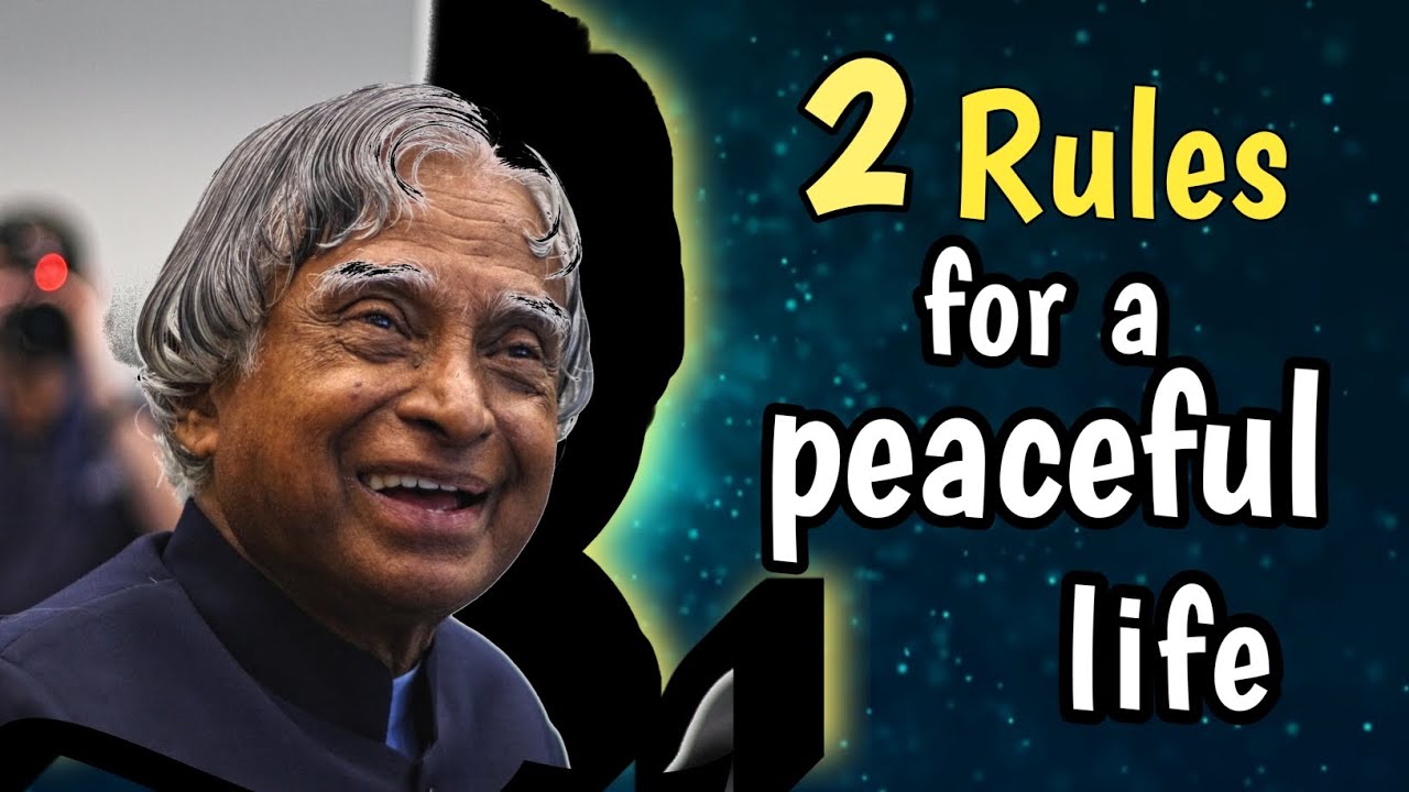 TWO RULES FOR A PEACEFUL LIFE | APJ Abdul Kalam motivational quotes  #motivational quotes  #quotes 