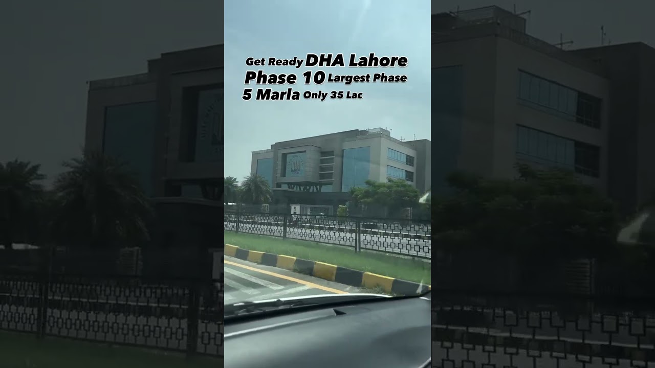 dha phase 10 lahore