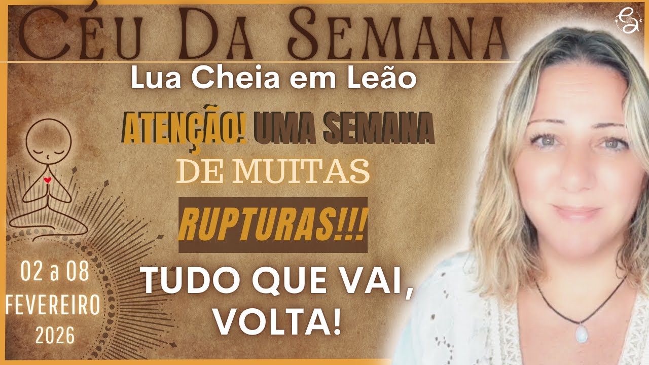 Céu da Semana | URANO DIRETO e MUITO ATIVO  | MUITAS QUEBRAS e CORTES ESTÃO VINDO | 02 a 08 Fev/26