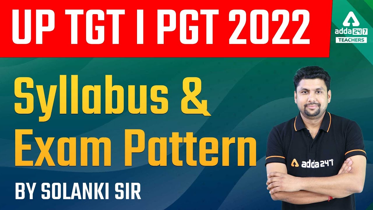 UP TGT PGT Syllabus & Exam Pattern 2022