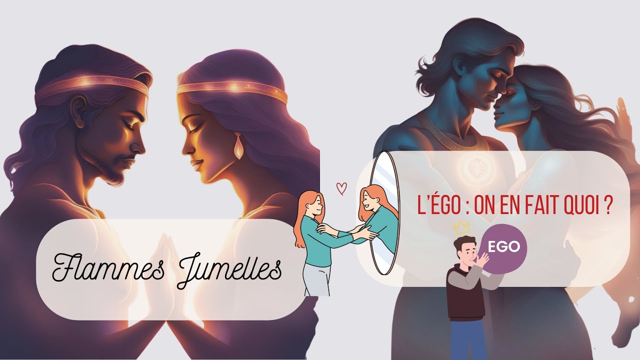 Égo et flamme jumelle : une clé essentielle pour l'union