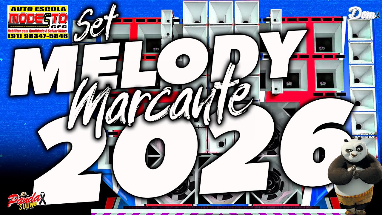 MELODY MARCANTE 2026 MARÇO🎶CAROL🚦AEM - O PANDA SOUND
