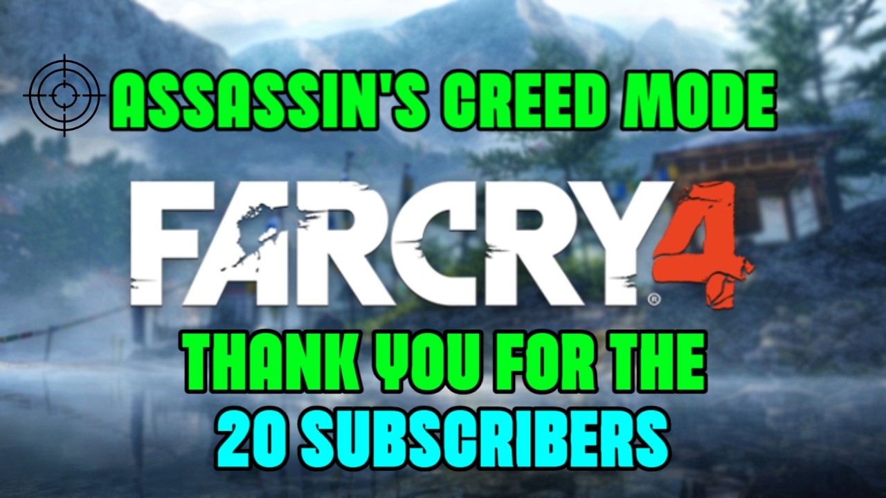 Far Cry 4 'assassin's creed Mode'