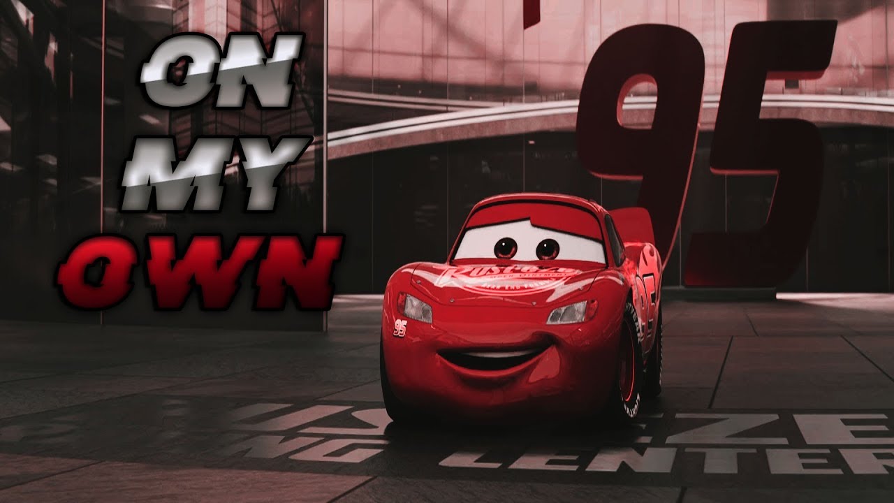 Cars 3 | On My Own