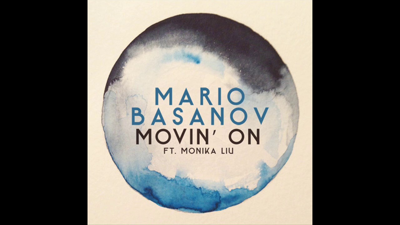 Mario Basanov feat.Monica Liu - Move On (Original Mix)
