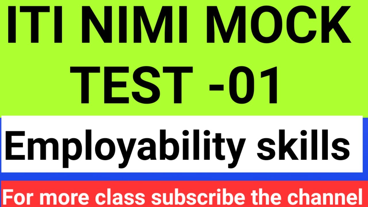 ITI Nimi MOCK TEST -01 | ITI EMPLOYABILITY SKILLS | ITI ONLINE EXAM 2020 | COMPUTER BASED TEST|
