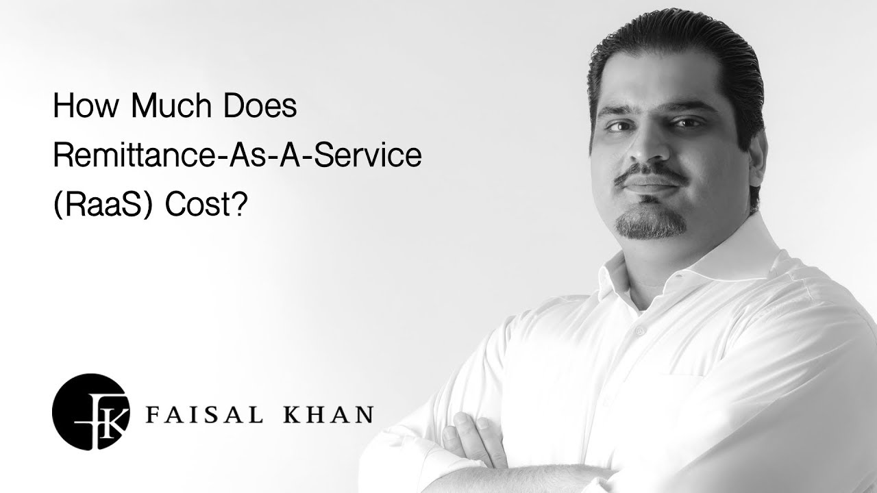 [50] How Much Does Remittance-As-A-Service (RaaS) Cost?