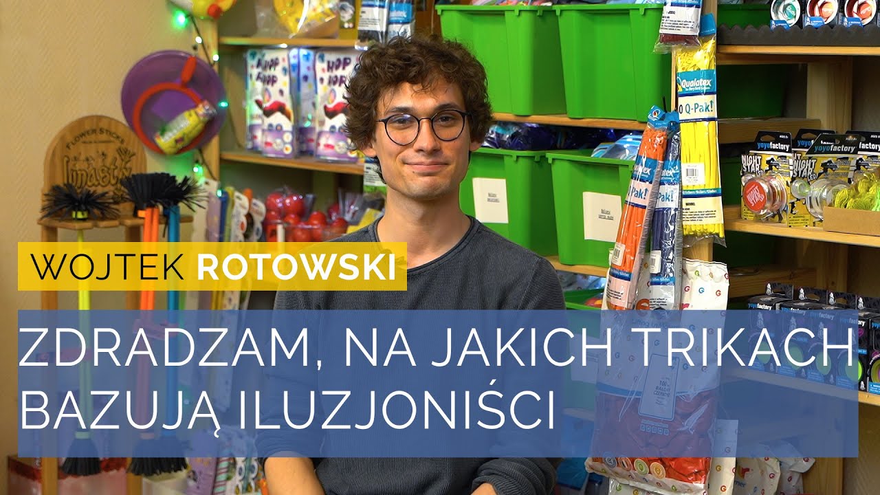 Iluzjonista i Aktor, Wojtek Rotowski, Zanimowani odc. 27