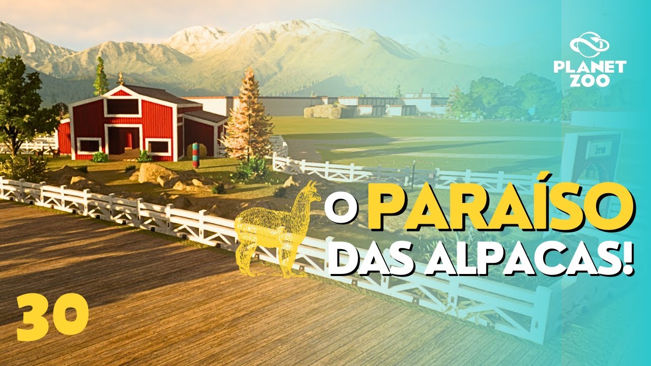 A fazenda está ficando INCRÍVEL! - Habitat das Alpacas | Episódio 30 | Planet Zoo | ALE