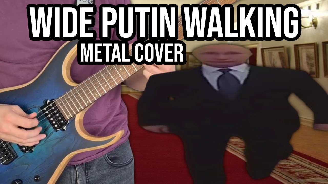 Wide Putin Walking Metal Cover (Guitar) Piano Fantasia - Song For Denise