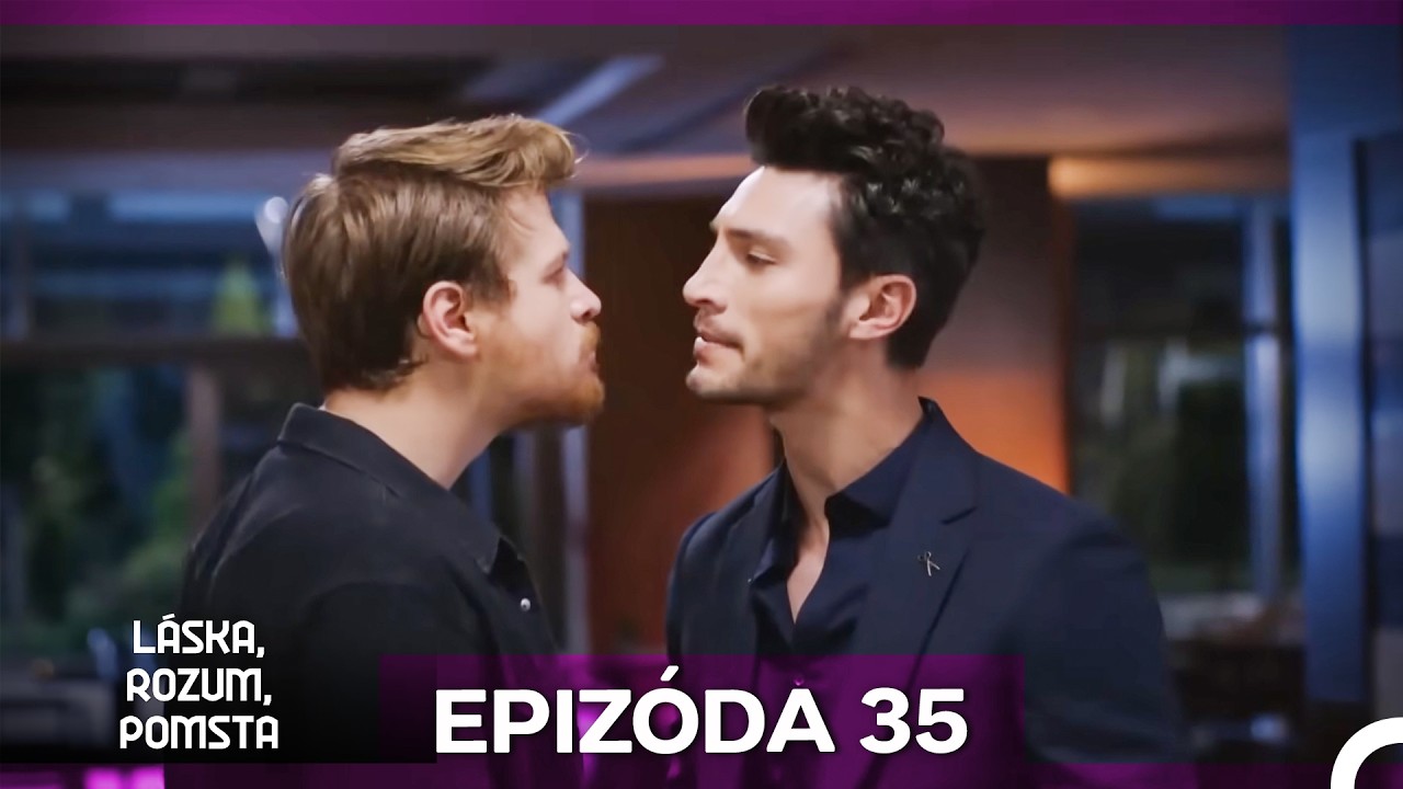 Láska, Rozum, Pomsta Epizóda 35 (Český Dabing)
