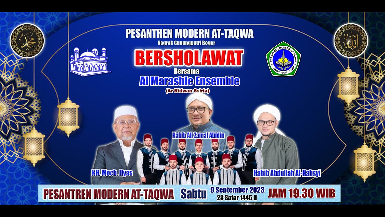 PESANTREN MODERN AT-TAQWA GUNUNGPUTRI BERSHOLAWAT BERSAMA AL MARASHLE ENSEMBLE (AR RIDWAN SYIRIA)