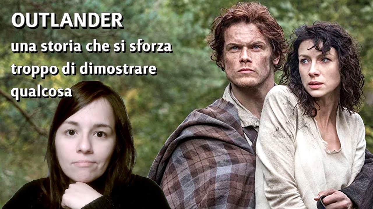 OUTLANDER, una storia che si sforza troppo di dimostrare qualcosa (alle lettrici degli anni '90)