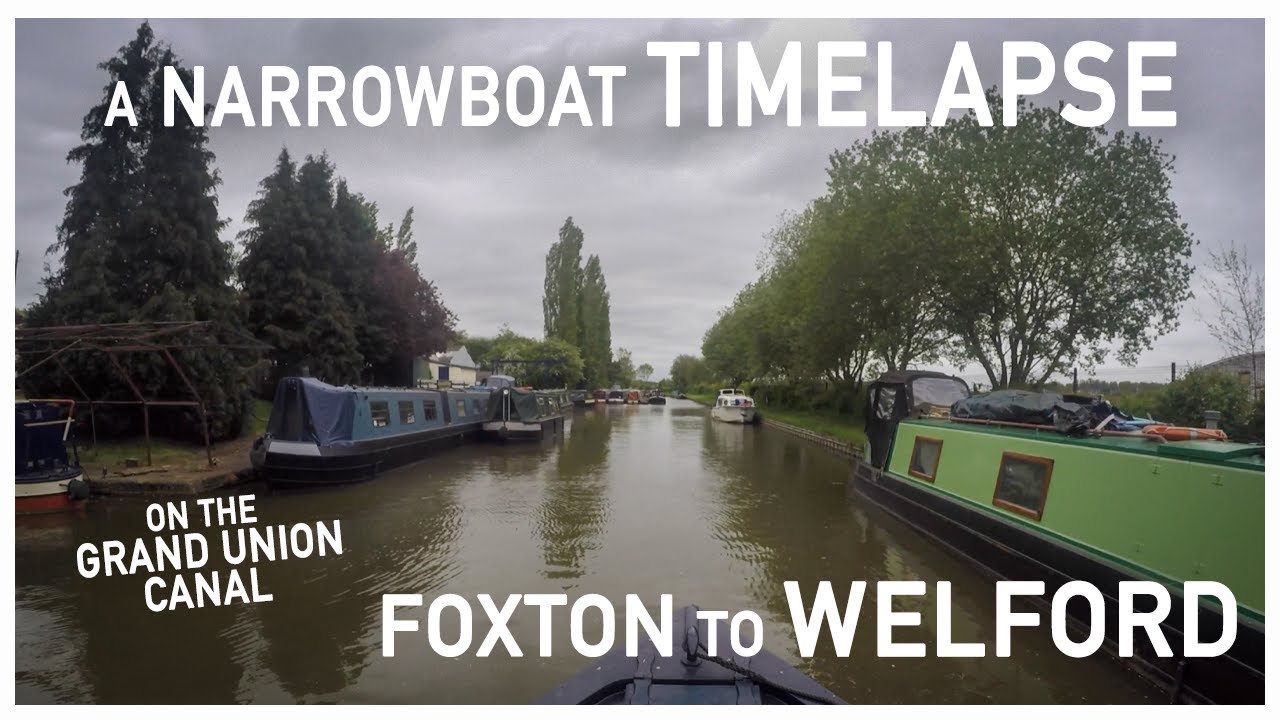 065 - Foxton to Welford  || A Narrowboat Time-Lapse on the Grand Union Canal