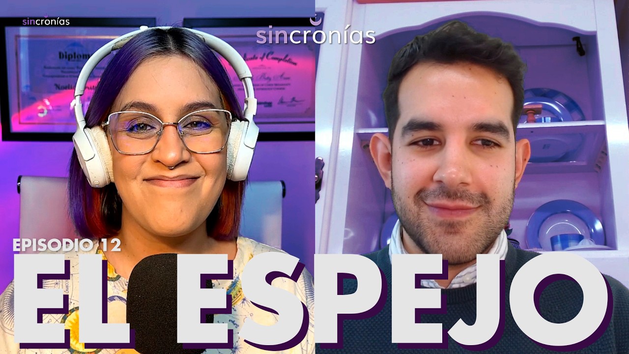 El Espejo con Alejandro | Episodio 12 | SINCRONIAS